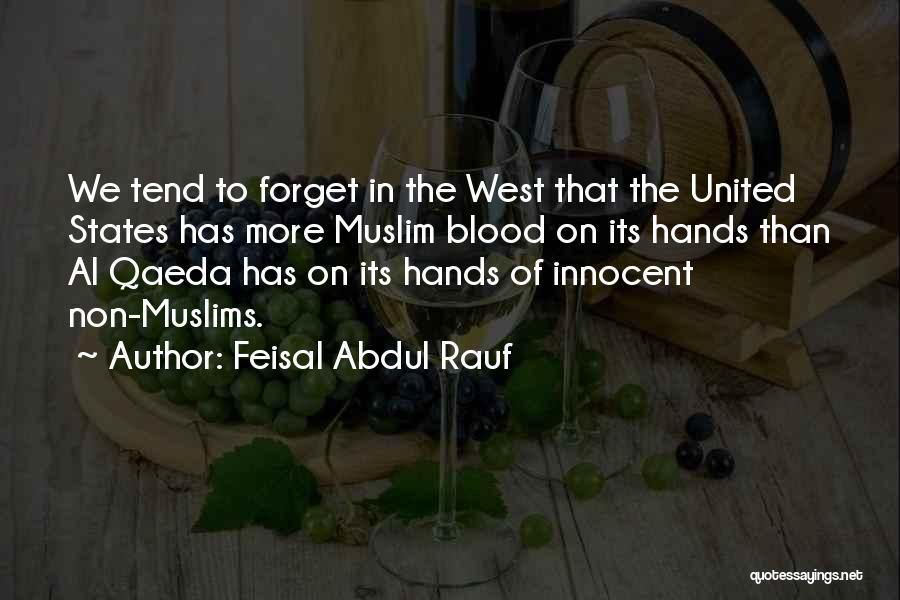 You Can't Forget Your Past Quotes By Feisal Abdul Rauf