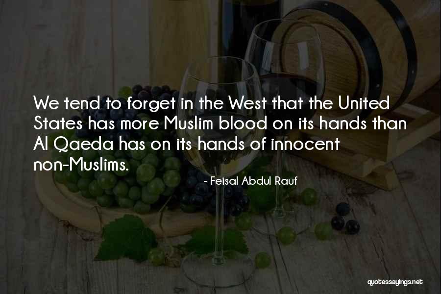 You Can't Forget Your Past Quotes By Feisal Abdul Rauf You Can't Forget Your Past Quotes By Feisal Abdul Rauf