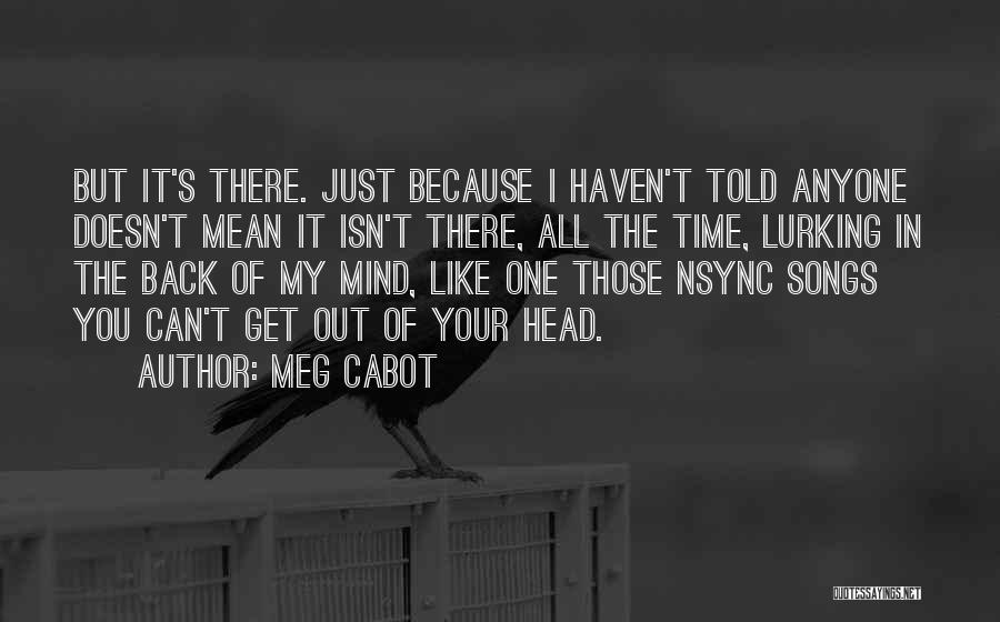 You Can't Get Back Time Quotes By Meg Cabot