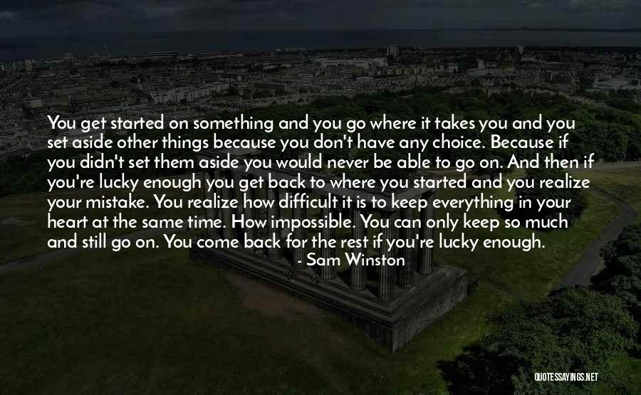 You Can't Get Back Time Quotes By Sam Winston You Can't Get Back Time Quotes By Sam Winston