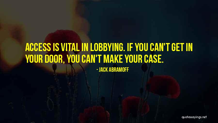 You Can't Get Quotes By Jack Abramoff You Can't Get Quotes By Jack Abramoff