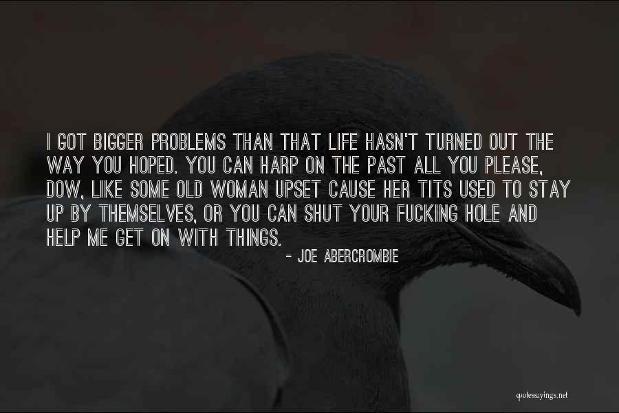 You Can't Get Quotes By Joe Abercrombie