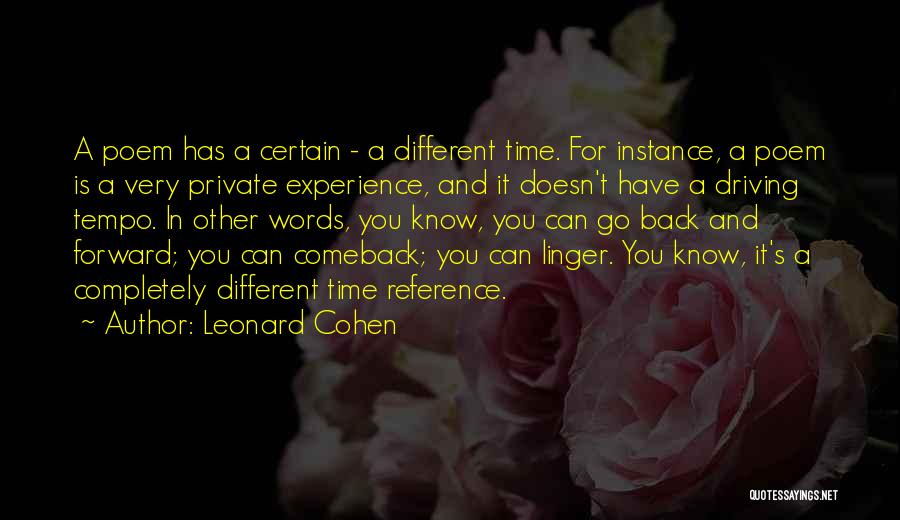 You Can't Go Back In Time Quotes By Leonard Cohen