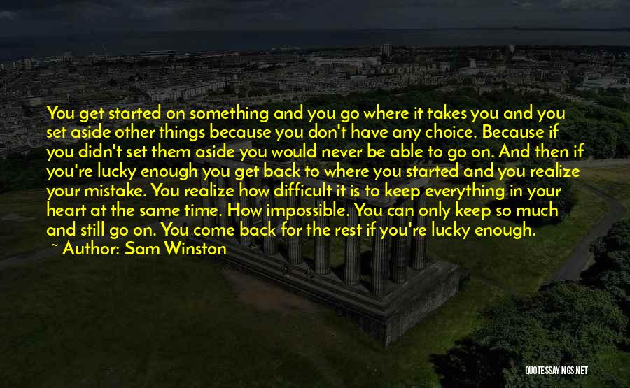 You Can't Go Back In Time Quotes By Sam Winston