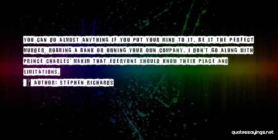 You Can't Go Quotes By Stephen Richards