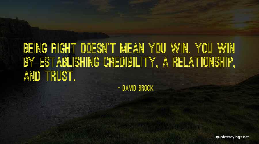 You Can't Have A Relationship Without Trust Quotes By David Brock You Can't Have A Relationship Without Trust Quotes By David Brock