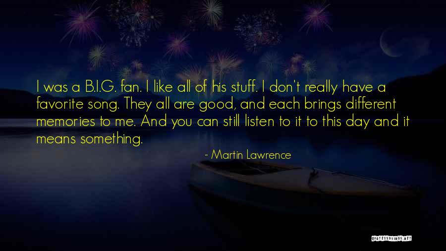 You Can't Have It All Quotes By Martin Lawrence