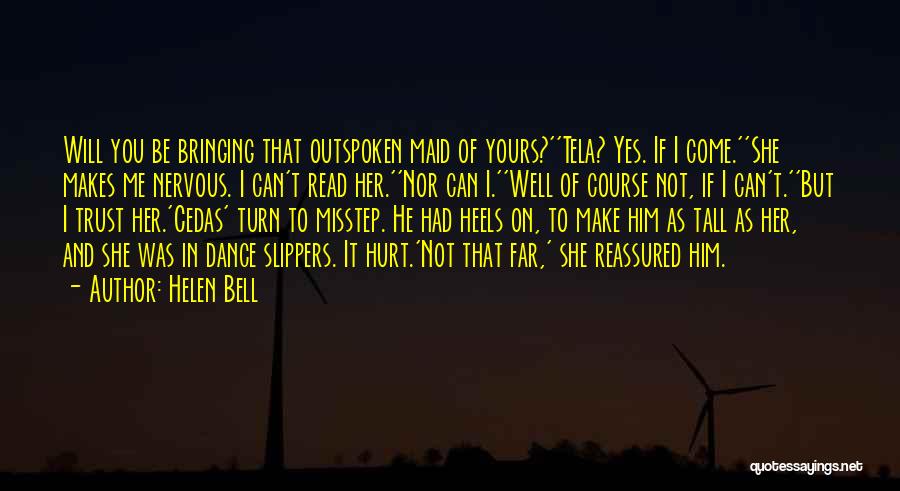 You Can't Hurt Her Quotes By Helen Bell