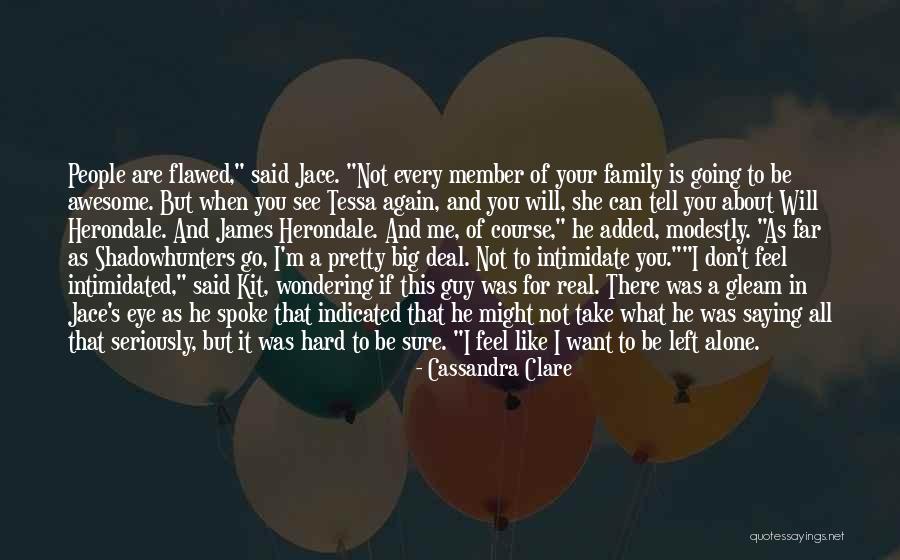 You Can't Intimidate Me Quotes By Cassandra Clare You Can't Intimidate Me Quotes By Cassandra Clare