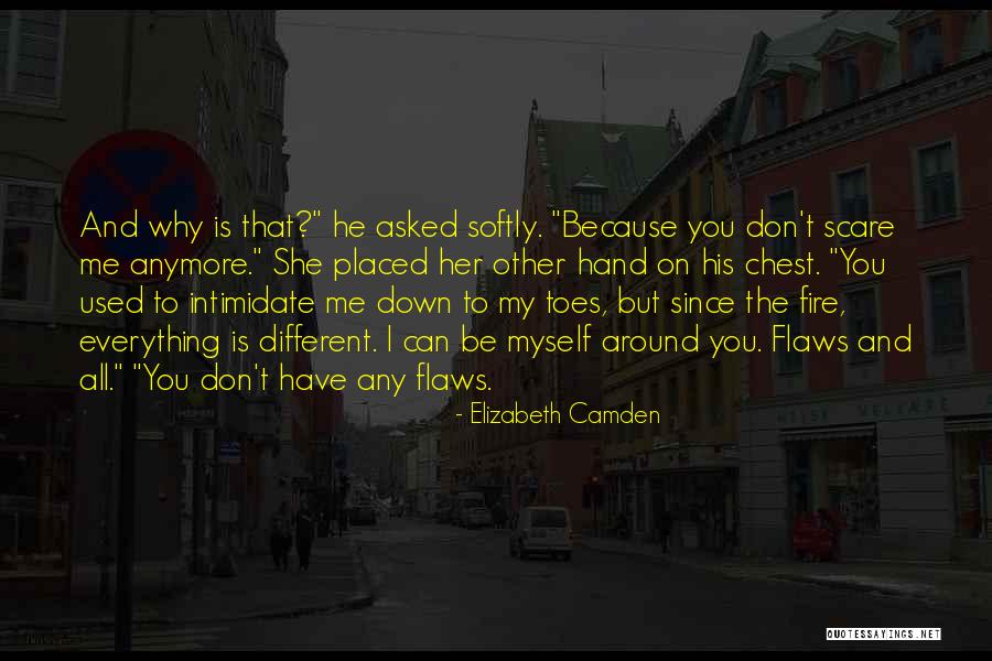 You Can't Intimidate Me Quotes By Elizabeth Camden You Can't Intimidate Me Quotes By Elizabeth Camden