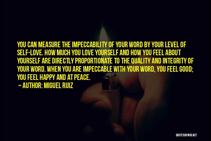 You Can't Measure Love Quotes By Miguel Ruiz