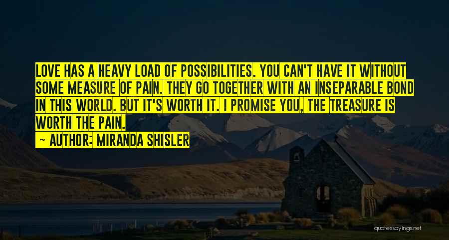 You Can't Measure Love Quotes By Miranda Shisler