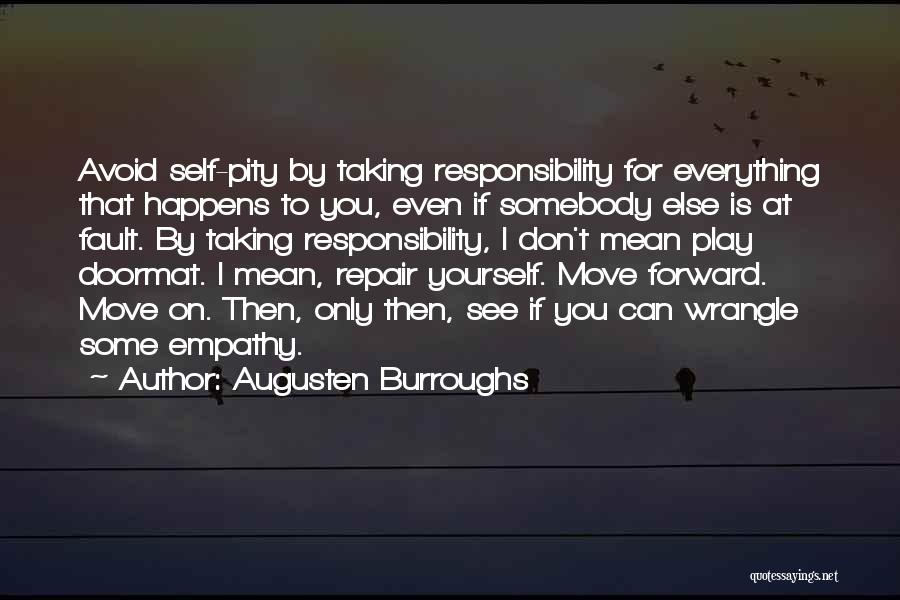 You Can't Move Forward Quotes By Augusten Burroughs