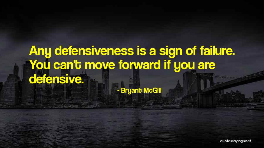 You Can't Move Forward Quotes By Bryant McGill