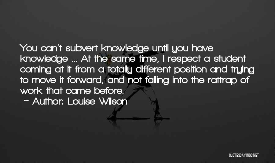 You Can't Move Forward Quotes By Louise Wilson