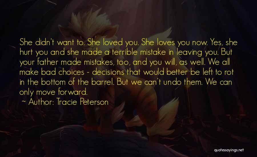 You Can't Move Forward Quotes By Tracie Peterson You Can't Move Forward Quotes By Tracie Peterson