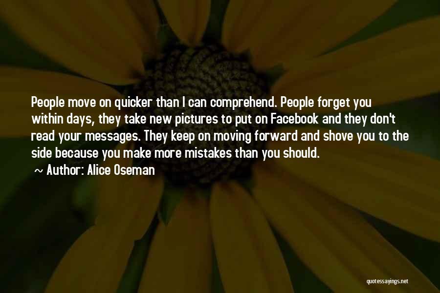 You Can't Move On Quotes By Alice Oseman