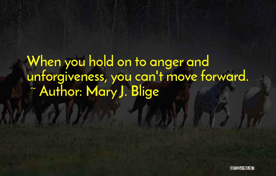 You Can't Move On Quotes By Mary J. Blige