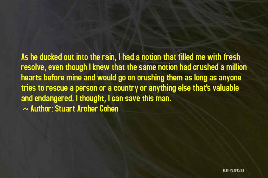 You Can't Save Anyone Quotes By Stuart Archer Cohen