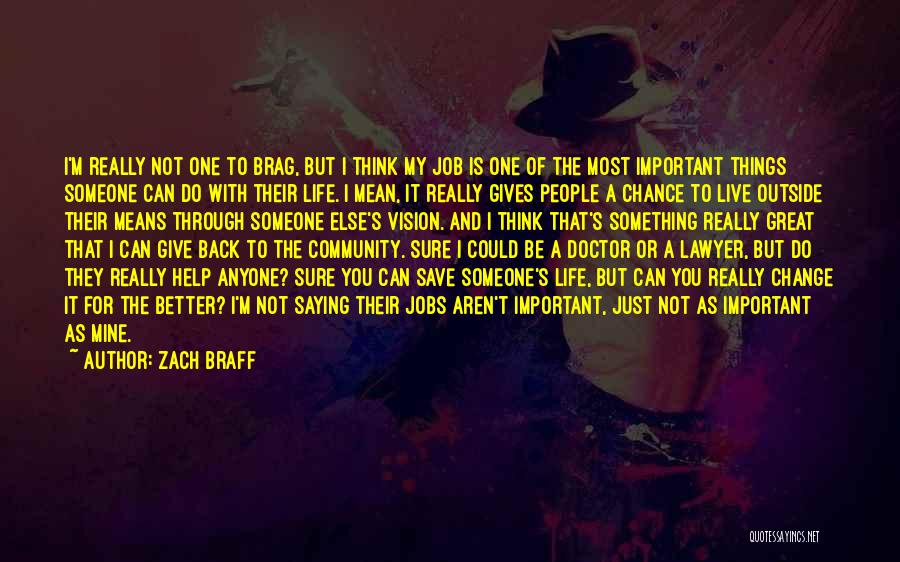 You Can't Save Anyone Quotes By Zach Braff
