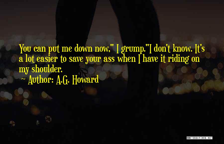 You Can't Save Me Quotes By A.G. Howard