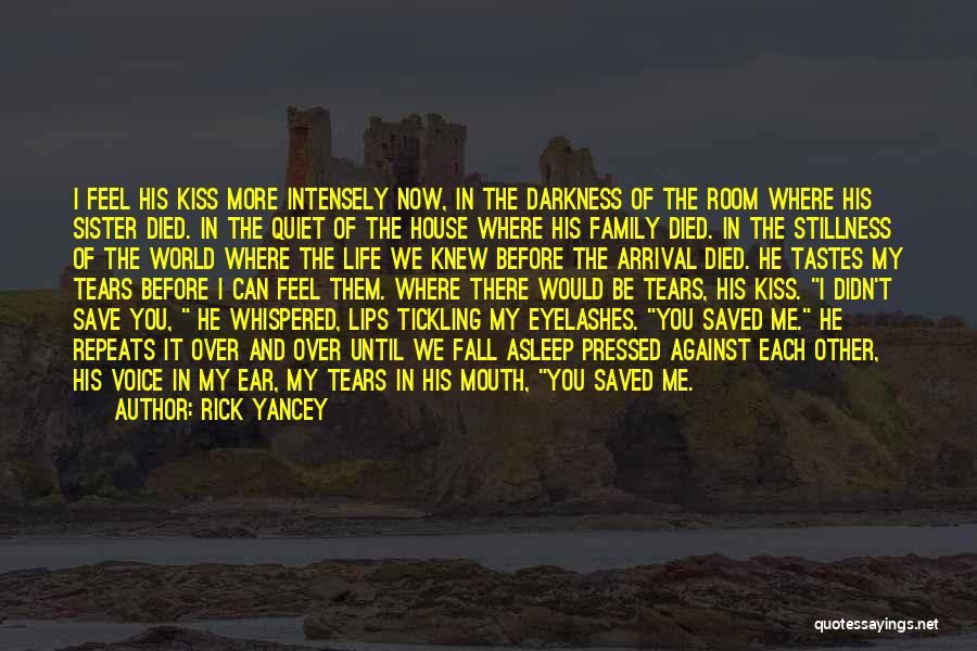 You Can't Save The World Quotes By Rick Yancey