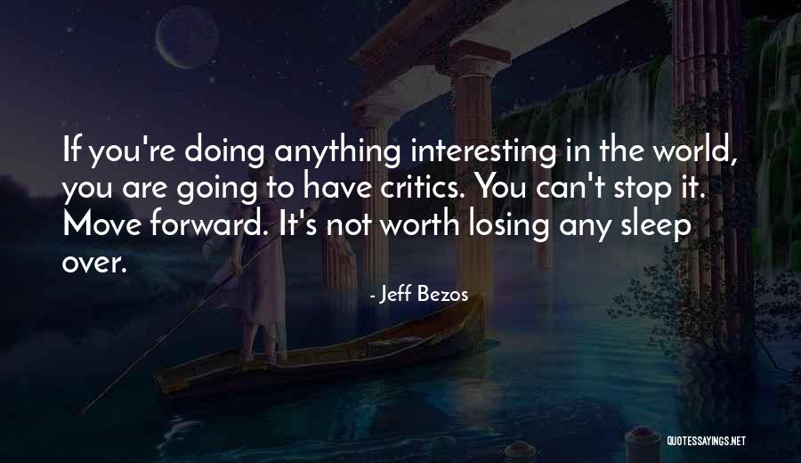 You Can't Sleep Quotes By Jeff Bezos