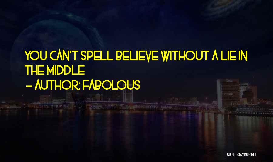 You Can't Spell Quotes By Fabolous