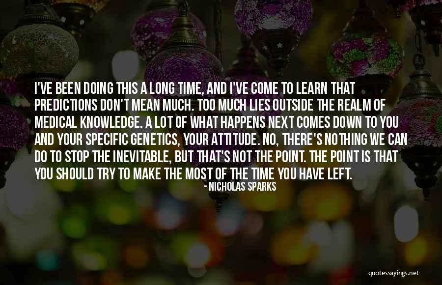 You Can't Stop Time Quotes By Nicholas Sparks You Can't Stop Time Quotes By Nicholas Sparks