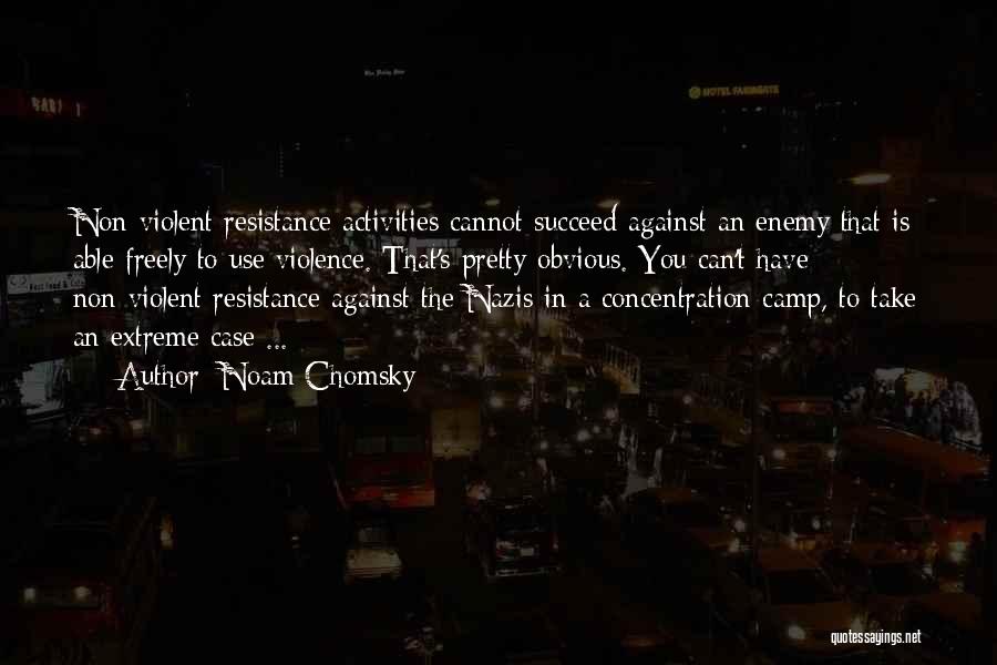 You Can't Succeed Quotes By Noam Chomsky