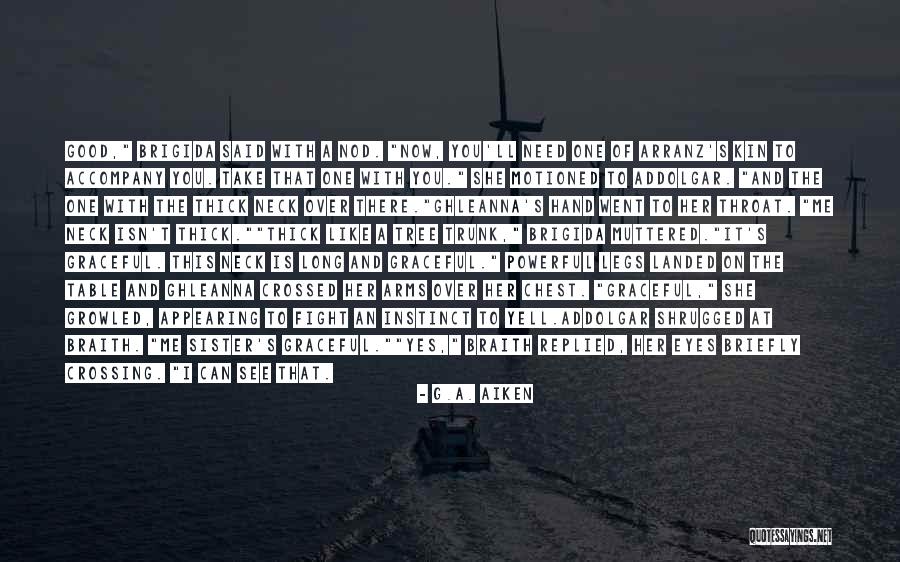 You Can't Take It With You Quotes By G.A. Aiken You Can't Take It With You Quotes By G.A. Aiken