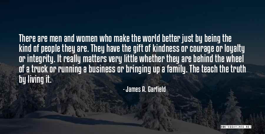 You Cant Teach Loyalty Quotes By James A. Garfield You Cant Teach Loyalty Quotes By James A. Garfield