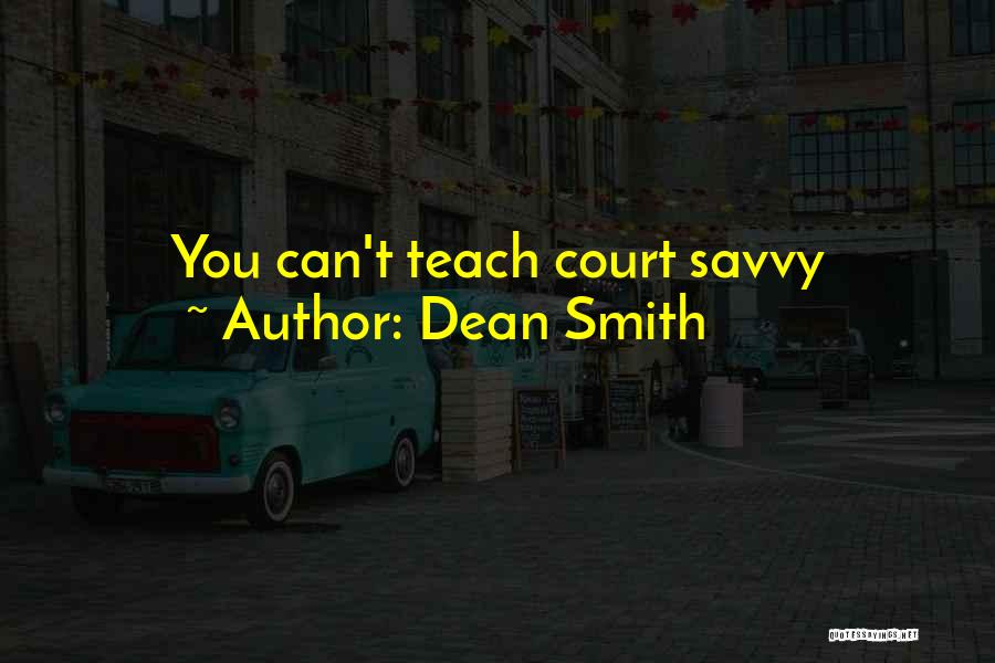 You Can't Teach Quotes By Dean Smith