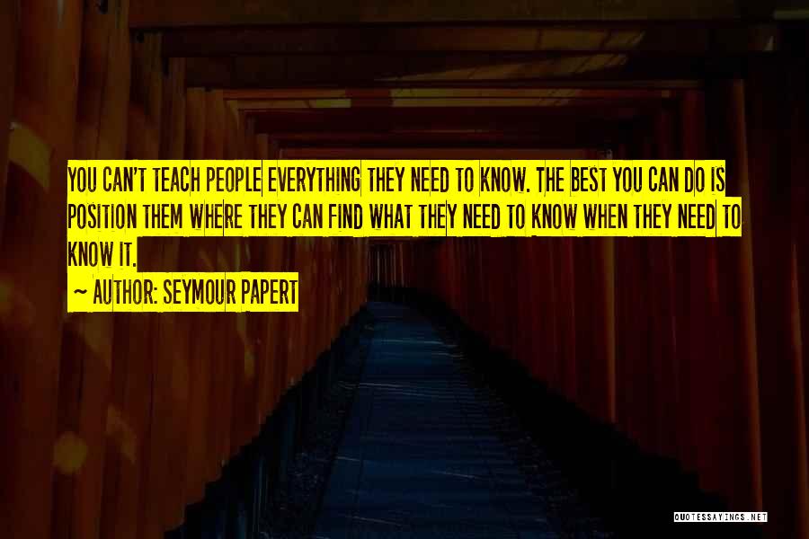 You Can't Teach Quotes By Seymour Papert