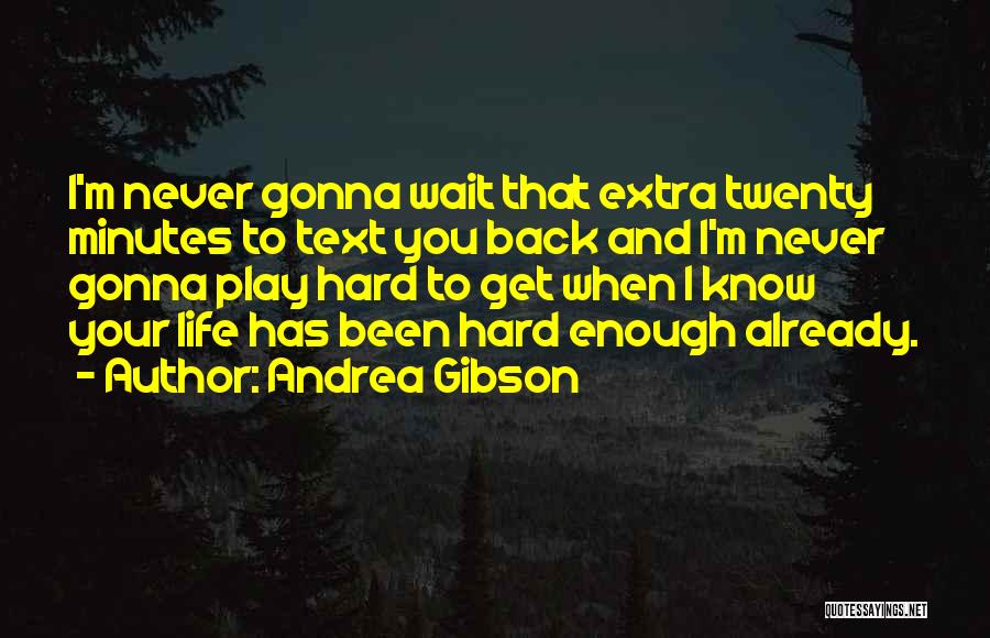You Can't Text Me Back Quotes By Andrea Gibson