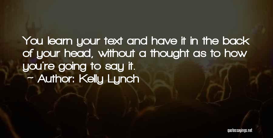 You Can't Text Me Back Quotes By Kelly Lynch