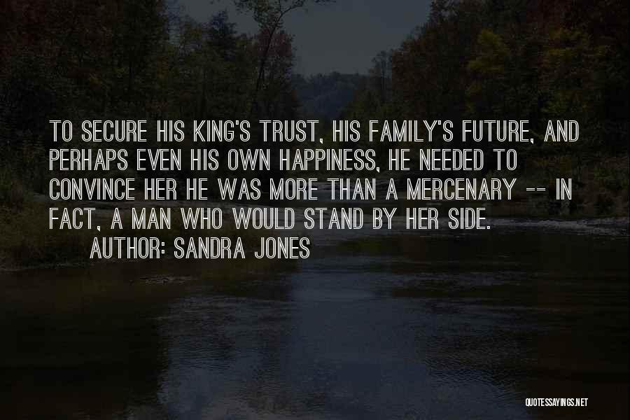 You Can't Trust Your Family Quotes By Sandra Jones