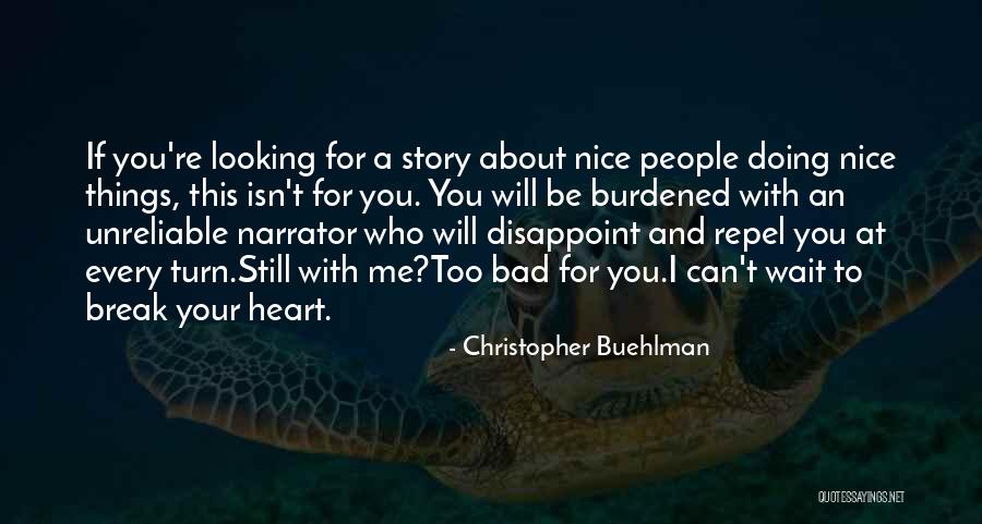 You Can't Wait Quotes By Christopher Buehlman