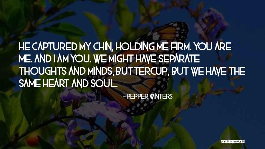 You Captured My Heart Quotes By Pepper Winters