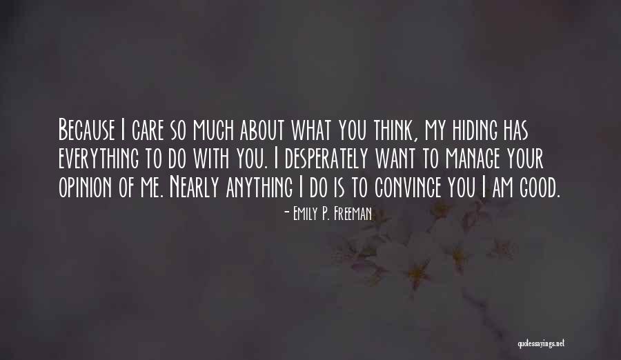 You Care Me So Much Quotes By Emily P. Freeman