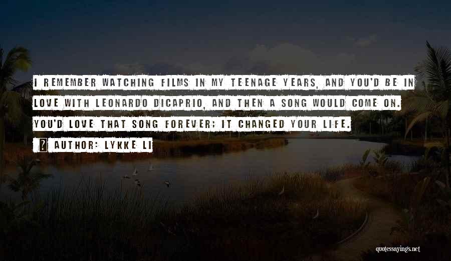 You Changed My Life Love Quotes By Lykke Li You Changed My Life Love Quotes By Lykke Li