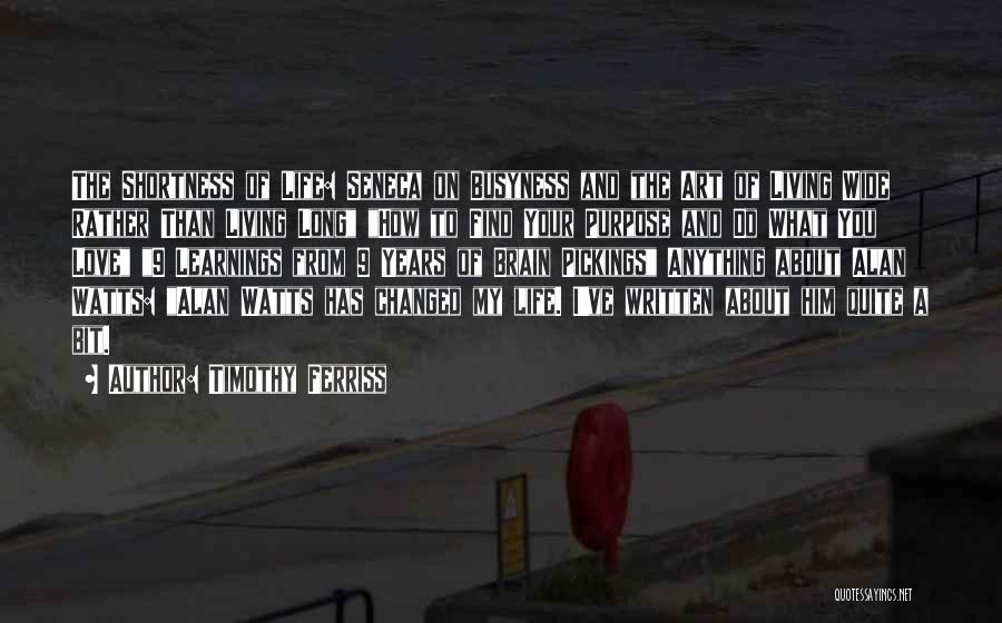 You Changed My Life Love Quotes By Timothy Ferriss You Changed My Life Love Quotes By Timothy Ferriss