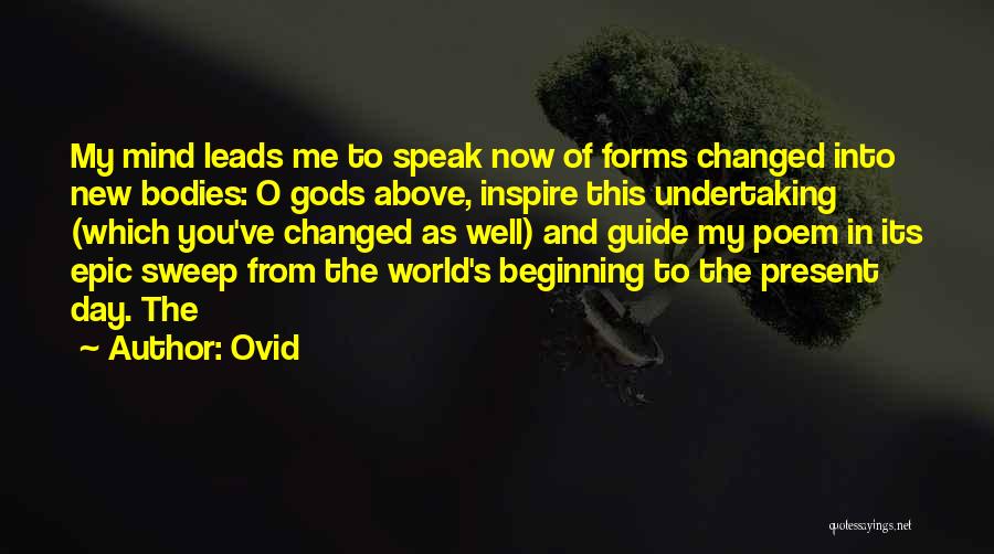 You Changed My Mind Quotes By Ovid