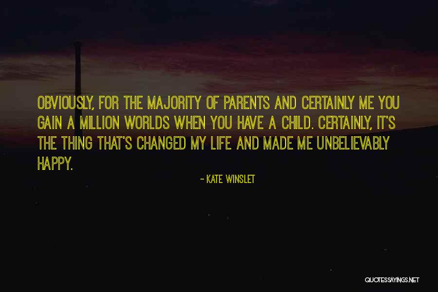 You Changed My World Quotes By Kate Winslet You Changed My World Quotes By Kate Winslet