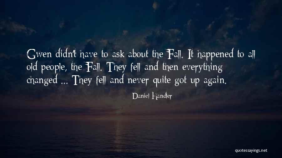 You Changed Sad Quotes By Daniel Handler