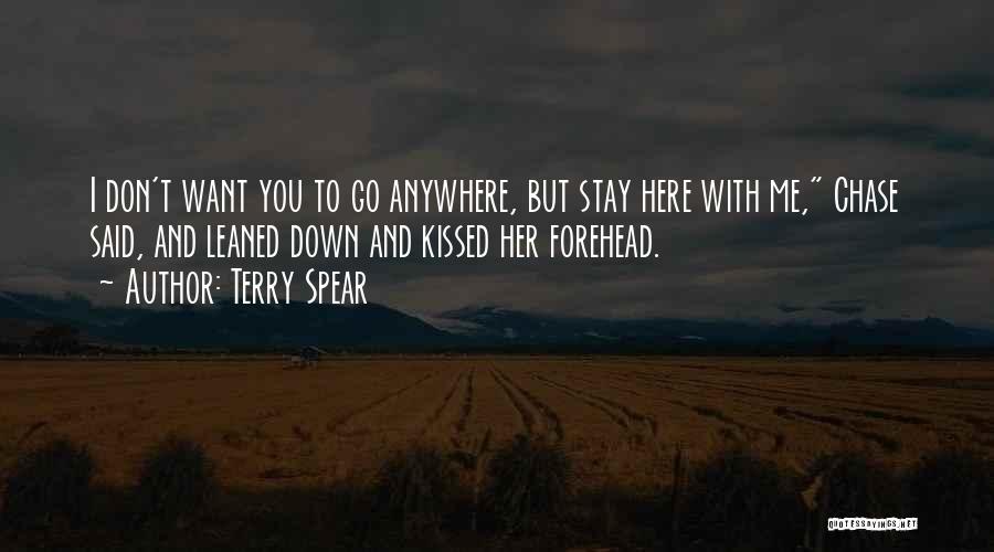 You Chase Me Quotes By Terry Spear