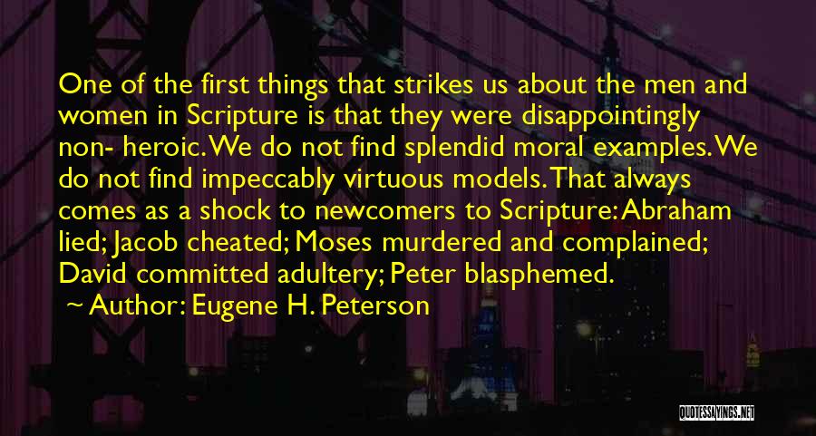 You Cheated And Lied Quotes By Eugene H. Peterson