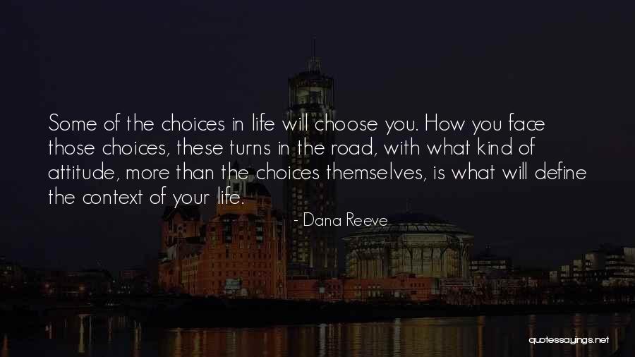 You Choose Your Attitude Quotes By Dana Reeve You Choose Your Attitude Quotes By Dana Reeve