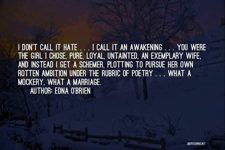 You Chose Her Quotes By Edna O'Brien