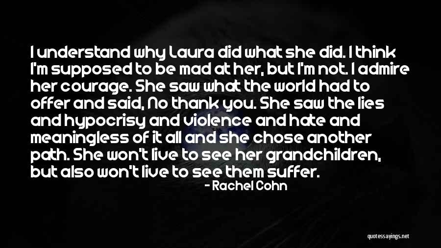 You Chose Her Quotes By Rachel Cohn